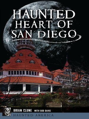 cover image of Haunted Heart of San Diego